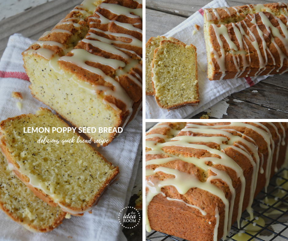 Lemon Poppy Seed Bread The Idea Room