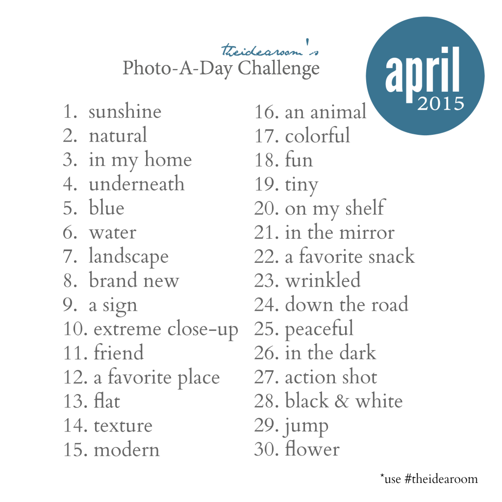 April Photo A Day Challenge 2015