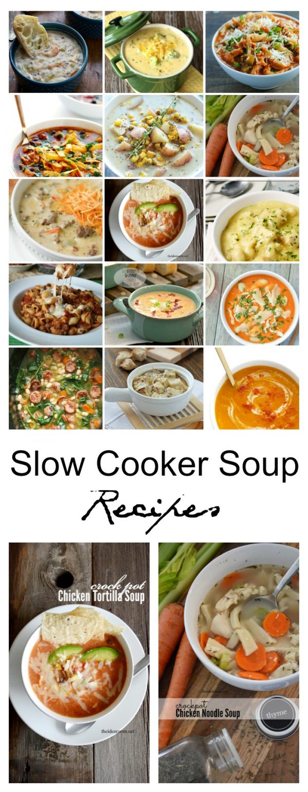 Slow Cooker Soup Recipes - The Idea Room