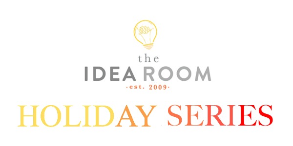 idea-room-holiday-series-banner