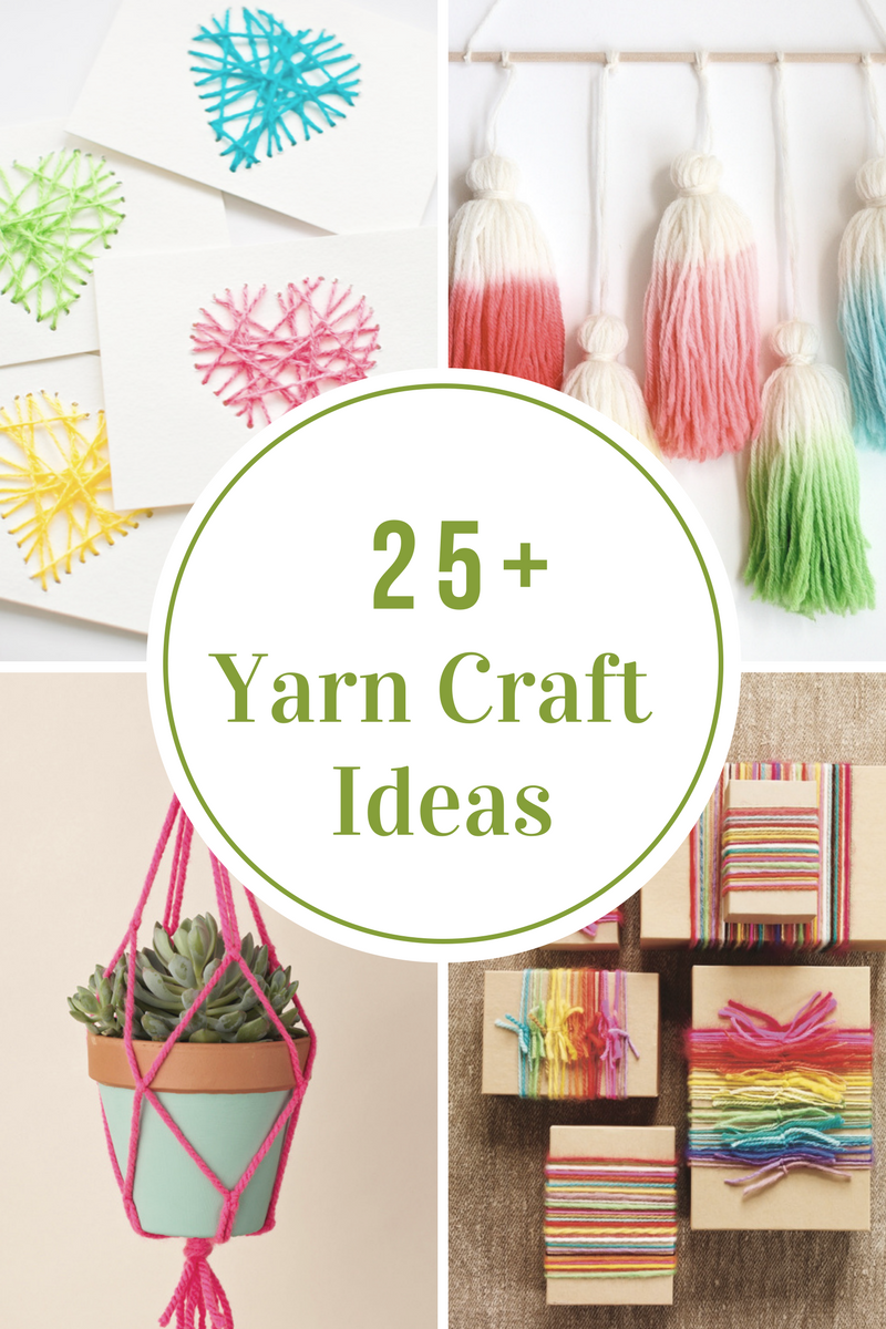 How to Make Yarn Crafts for Adults and Kids - The Idea Room
