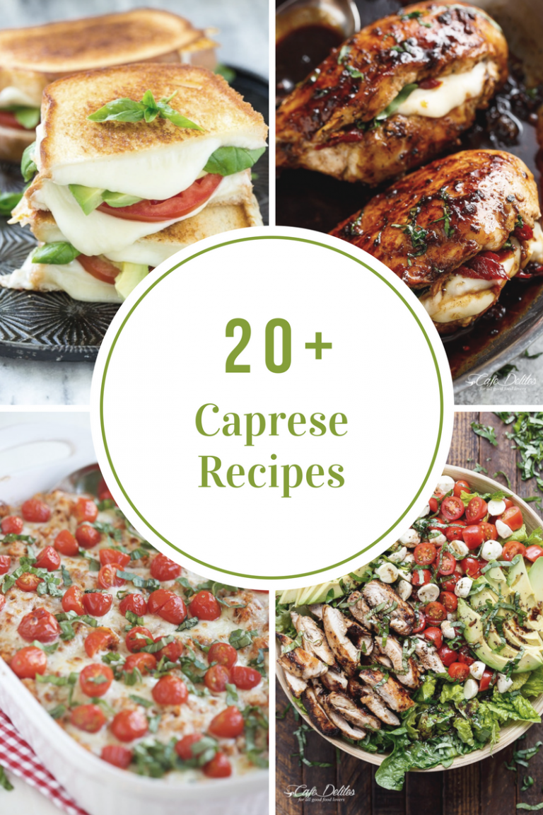 Caprese Recipes - The Idea Room
