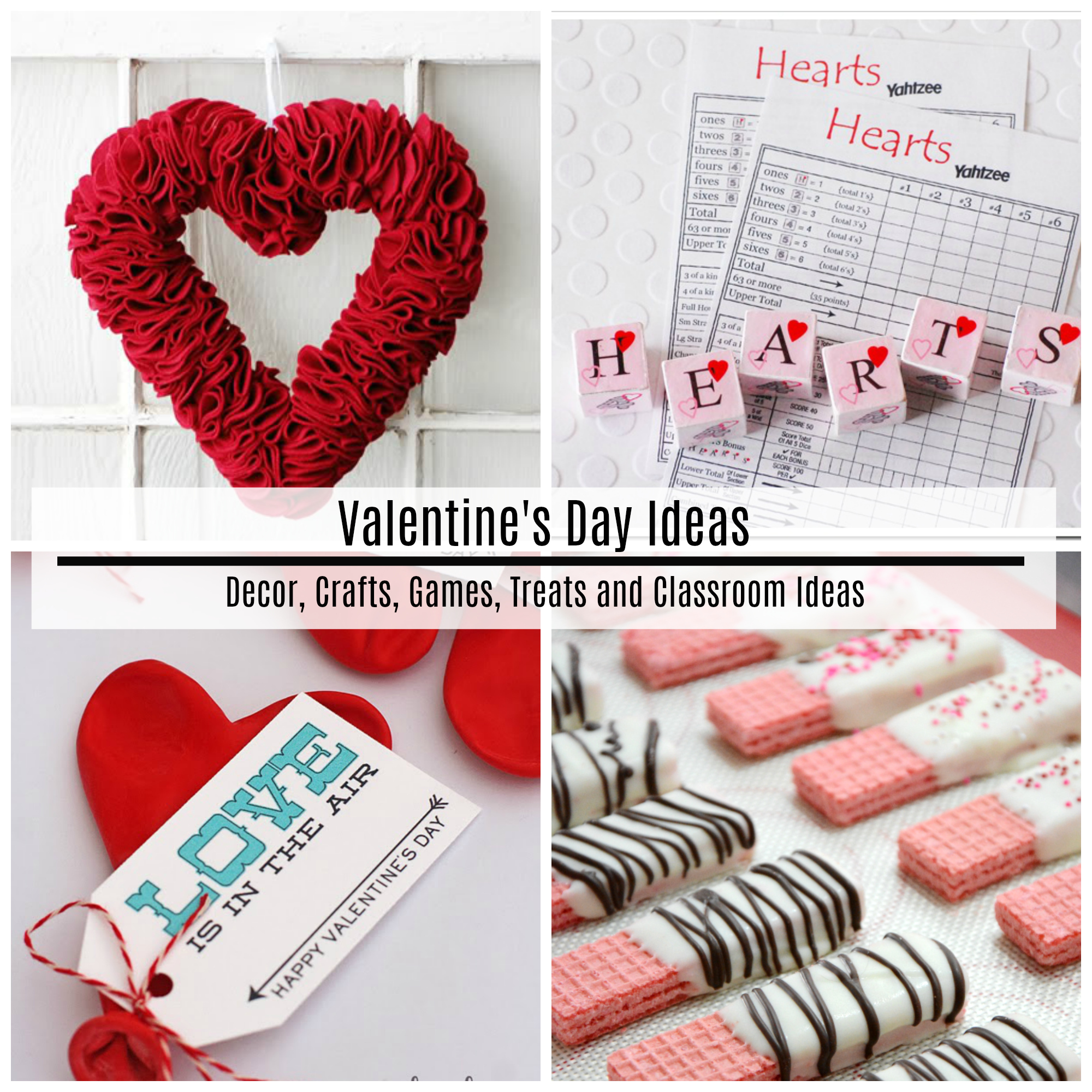 Valentines-Day-Decor-Crafts-Games-Treats-Desserts 